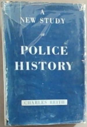 Seller image for A New Study of Police History for sale by Chapter 1