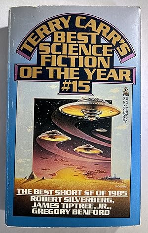 Image du vendeur pour Terry Carr's Best Science Fiction of the Year #15 mis en vente par Space Age Books LLC