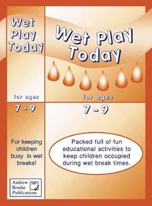 Seller image for Wet Play Today: Ages 7-9 for sale by WeBuyBooks