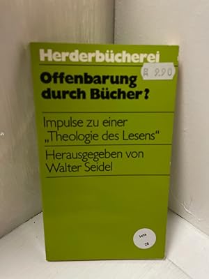 Seller image for Offenbarung durch Bcher Impulse zu einer "Theologie des Lesens" for sale by Antiquariat Jochen Mohr -Books and Mohr-