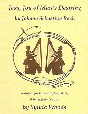 Seller image for Jesu, Joy of Man's Desiring: For Harp Solo, Harp Duet, & Harp, Flute & Voice (Spiral) for sale by Grand Eagle Retail