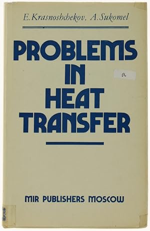 PROBLEMS IN HEAT TRANSFER: