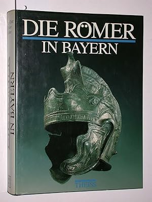 Bild des Verkufers fr Die Rmer in Bayern. zum Verkauf von Versandantiquariat Kerstin Daras