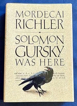 Seller image for SOLOMON GURSKY WAS HERE; A Novel by Mordecai Richler for sale by Borg Antiquarian