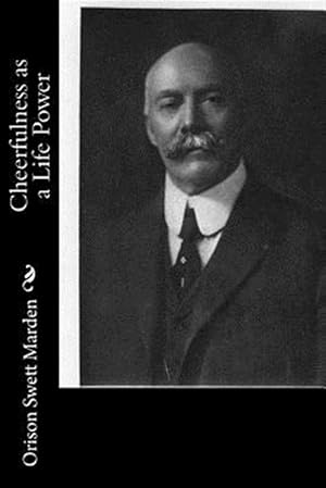 Seller image for Cheerfulness As a Life Power for sale by GreatBookPrices