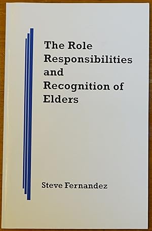 The Role, Responsibilities, and Recognition of Elders