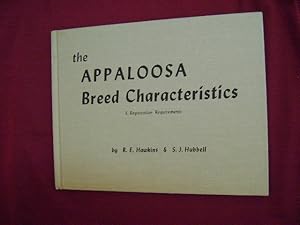 Immagine del venditore per The Appaloosa Breed Characteristics & Registration Requirements. venduto da BookMine