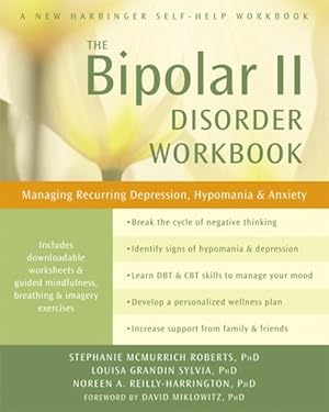 Bild des Verkufers fr Bipolar II Disorder : Managing Recurring Depression, Hypomania & Anxiety zum Verkauf von GreatBookPrices