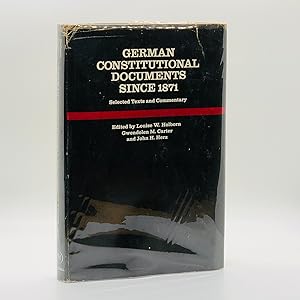 Bild des Verkufers fr German Constitutional Documents Since 1871: Selected Texts and Commentary zum Verkauf von Black's Fine Books & Manuscripts