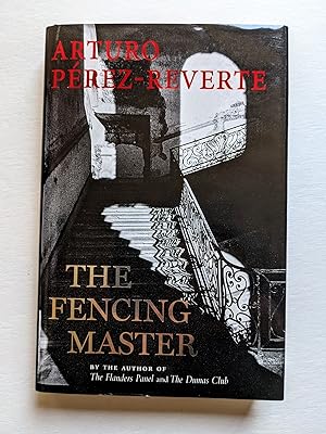 THE FENCING MASTER by Arturo Pérez-Reverte **SIGNED** First English Edition First Printing