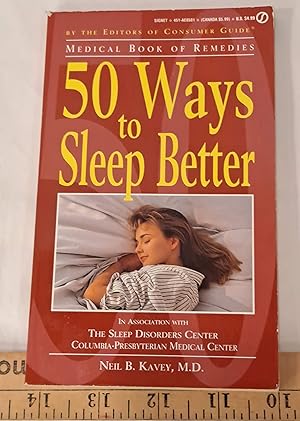 Image du vendeur pour 50 Ways to Sleep Better (Medical Book of Remedies) mis en vente par Bargain Finders of Colorado