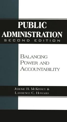 Seller image for Public Administration : Balancing Power and Accountability for sale by GreatBookPrices