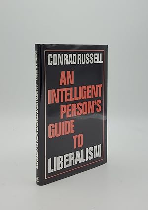 AN INTELLIGENT PERSON'S GUIDE TO LIBERALISM