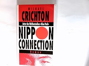 Seller image for Nippon-Connection : Roman. Aus dem Amerikan. bers. von Michaela Grabinger for sale by Antiquariat Buchhandel Daniel Viertel