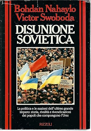 Seller image for DISUNIONE SOVIETICA COLLANA STORICA RIZZOLI for sale by Libreria Rita Vittadello
