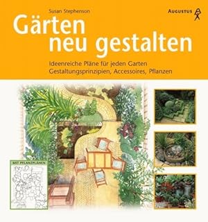 Seller image for Grten neu gestalten : ideenreiche Plne fr jeden Garten ; Gestaltungsprinzipien, Accessoires, Pflanzen mit Pflanzplnen for sale by Antiquariat Buchhandel Daniel Viertel