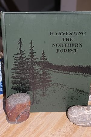 Seller image for Harvesting the Northern Forest for sale by Wagon Tongue Books