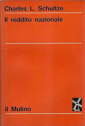 Bild des Verkufers fr IL REDDITO NAZIONALE FONDAMENTI DI ECONOMIA zum Verkauf von Libreria Rita Vittadello