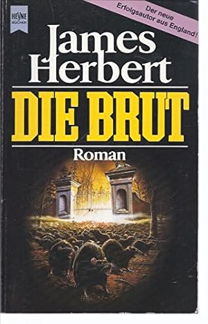 Bild des Verkufers fr Die Brut : Roman. Heyne-Bcher / 1 / Heyne allgemeine Reihe ; Nr. 7784 zum Verkauf von Antiquariat Buchhandel Daniel Viertel