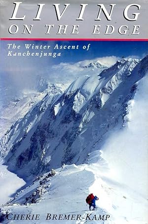 Seller image for Living on the Edge: The Winter Ascent of Kanchenjunga for sale by Great Southern Books