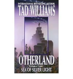 Imagen del vendedor de Sea of Silver Light. Otherland, book 4. - (=Orbit). a la venta por BOUQUINIST