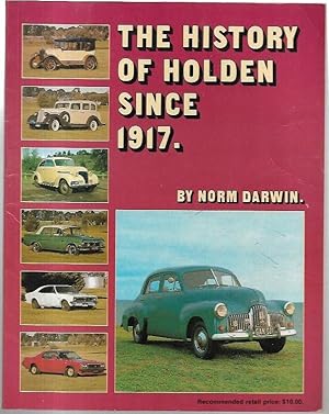 Image du vendeur pour The History of Holden Since 1917. mis en vente par City Basement Books