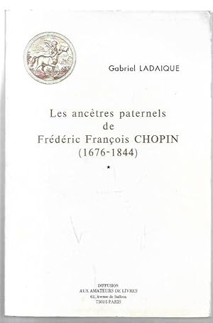 Image du vendeur pour Les anctres parternels de Frdric Franois Chopin (1676-1844) mis en vente par City Basement Books