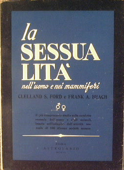 Bild des Verkufers fr La sessualit nell'uomo e nei mammiferi. zum Verkauf von Antica Libreria di Bugliarello Bruno S.A.S.