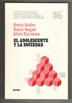 Image du vendeur pour ADOLESCENTE Y LA SOCIEDAD - EL mis en vente par Desv�n del Libro / Desvan del Libro, SL