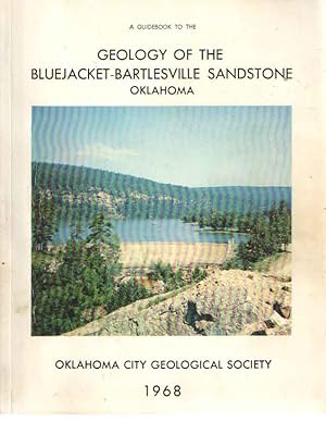 Bild des Verkufers fr Geology of the Bluejacket-Bartlesville Sandstone Oklahoma zum Verkauf von Bij tij en ontij ...