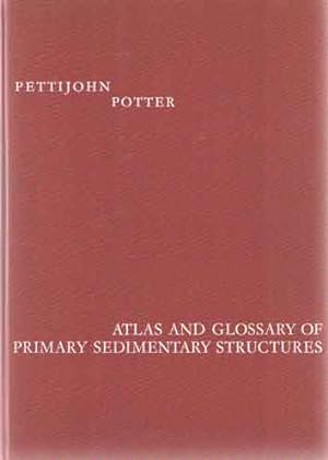 Seller image for Atlas and Glossary of Primary Sedimentary Structures. for sale by Bij tij en ontij ...