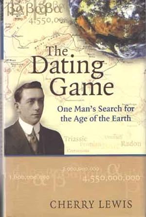 Image du vendeur pour The Dating Game. One Man's Search for the Age of the Earth mis en vente par Bij tij en ontij ...