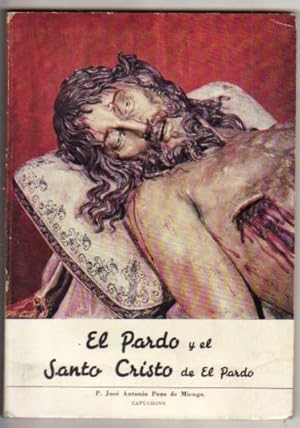 Seller image for PARDO Y EL SANTO CRISTO DE EL PARDO - EL for sale by Desvn del Libro / Desvan del Libro, SL