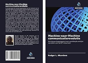 Bild des Verkufers fr Machine-naar-Machine communicatierevolutie zum Verkauf von moluna