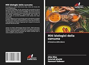 Seller image for Miti biologici della curcuma for sale by moluna