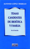 Seller image for Temas candentes de biotica y familia for sale by AG Library