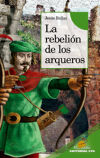 Seller image for LA REBELION DE LOS ARQUEROS for sale by AG Library