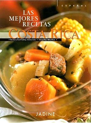 Bild des Verkufers fr Las mejores recetas. Costa Rica . zum Verkauf von Librera Astarloa