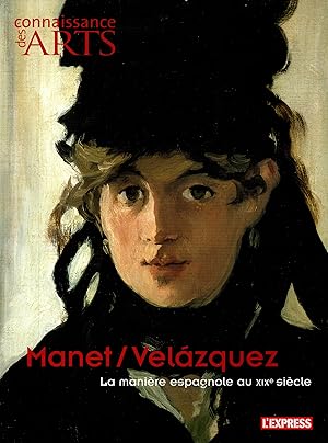 Seller image for Connaissance des arts.Hors Serie N182.Manet/Velasquez.La maniere espagnole au XIXe siecle for sale by JP Livres