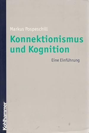 Imagen del vendedor de Konnektionismus und Kognition: Eine Einfhrung a la venta por Die Buchgeister