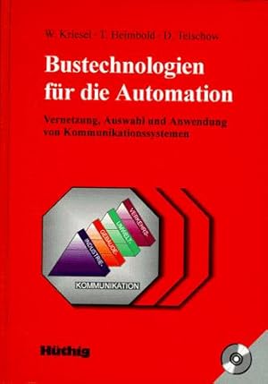 Bild des Verkufers fr Bustechnologien fr die Automation. Vernetzung, Auswahl und Anwendung von Kommun zum Verkauf von Die Buchgeister