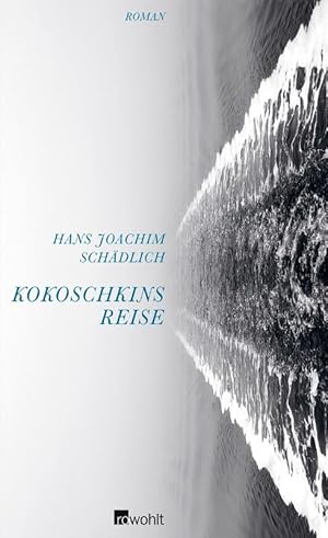 Seller image for Kokoschkins Reise (Schdlich: Gesammelte Werke, Band 6) for sale by Die Buchgeister