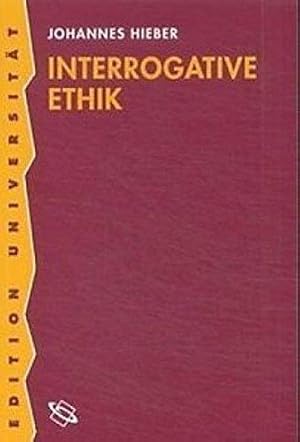 Seller image for Interrogative Ethik (Edition Universitt) for sale by Die Buchgeister