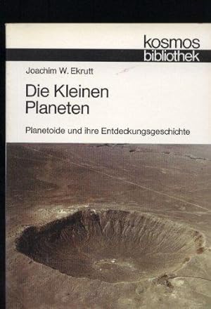 Seller image for Die Kleinen Planeten: Planetoide und ihre Entdeckungsgeschichte for sale by Die Buchgeister