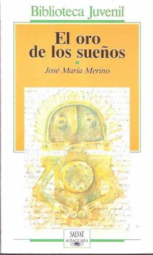 Seller image for El oro de los sueos for sale by SOSTIENE PEREIRA