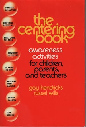 Seller image for The Centering Book Awareness Activities For Children, Parents, And Teachers for sale by Dromanabooks