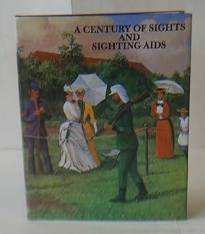Seller image for A Century Of Sights And Sighting Aids for sale by Hereward Books