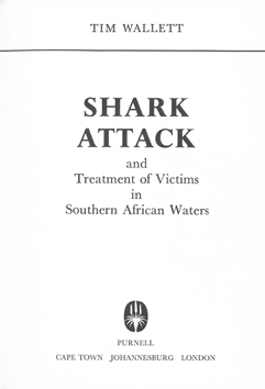 Shark Attack and Treatment of Victims in South African Waters