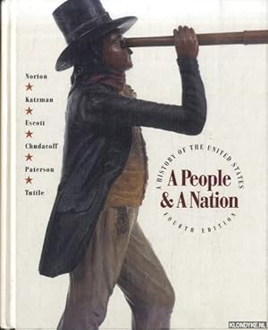 Image du vendeur pour A People and a Nation. A history of the United States - Fourth Edition mis en vente par Klondyke