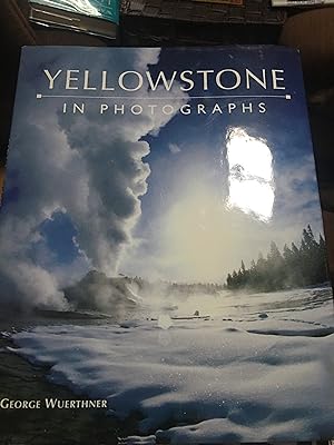 Seller image for Yellowstone in Photographs for sale by Bristlecone Books  RMABA